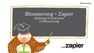 Bloomerang + Zapier: Updating Transactions in Bloomerang