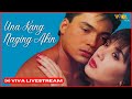 🔴 VIVA FILMS LIVESTREAM: UNA KANG NAGING AKIN Full Movie  | Sharon Cuneta, Gabby Concepcion