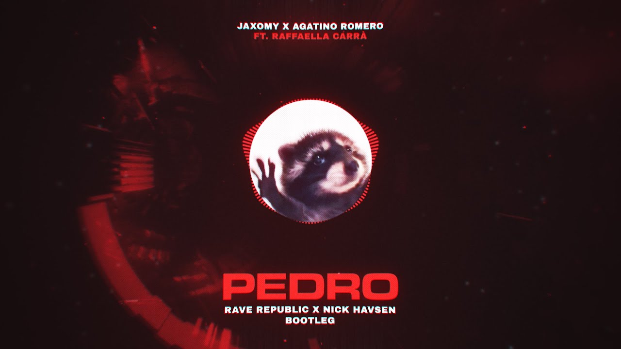 Pedro Rave Racoon Jaxomy x Agatino Romero ft. Raffaella Carrà - Pedro (Rave Republic x ...