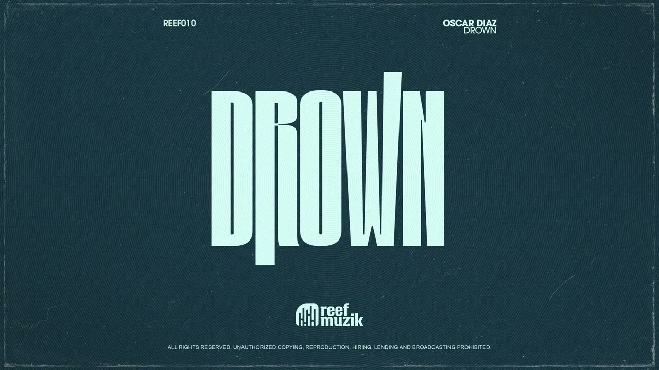 Watch Oscar Diaz - Drown [Extended Mix] on YouTube