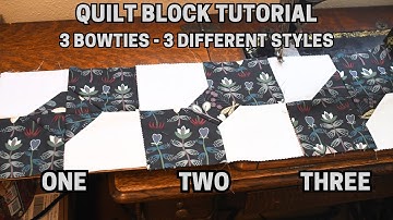 Bow Tie Quilt Block Tutorial - Everything You Need To Know