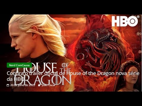 Confira o trailer oficial de House of the Dragon nova série da HBO