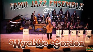 FAMU Jazz Ensemble | Featuring Wycliffe Gordon (2023)