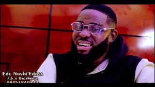 EDE NOVBIEDOSA OFFICIAL VIDEO (LATEST)