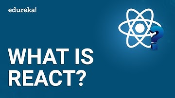 What Is React | ReactJS Tutorial for Beginners | ReactJS Training | Edureka
