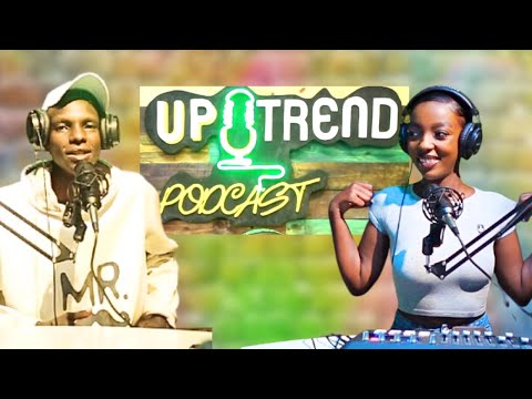 UPTREND PODCAST: Reba indi mpano Shyashya idasanzwe🔥| KEGA Azanye imirongo idasanzwe🔥🔥