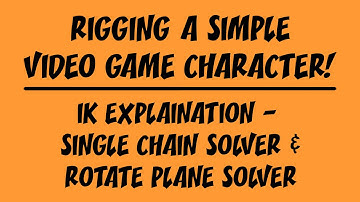 IK Explaination - SingleChainSolver (SCSolver) & RotatePlaneSolver (RPSolver)