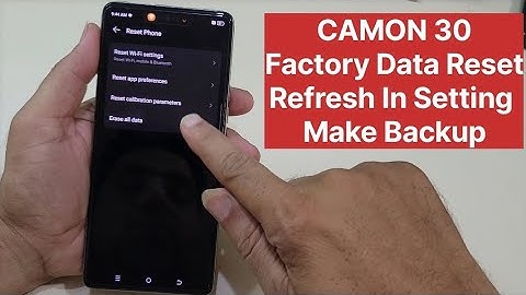 Tecno Camon 30 Factory Data Reset With Backup Setting