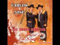 Carlos y Jose - Me Sobra Corazon