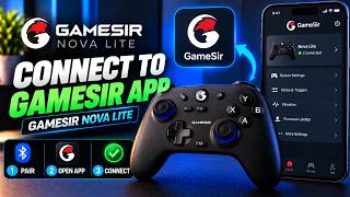 How To Connect GameSir Nova Lite To GameSir App 2026 screenshot 1