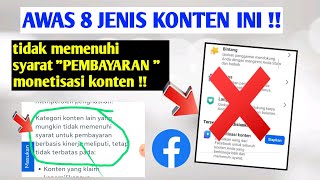 8 JENIS KONTEN YANG TIDAK MEMENUHI SYARAT PEMBAYARAN MONETISASI KONTEN FB