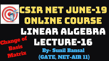Online Course CSIR NET || Linear Algebra || By - Sunil Bansal (#16)