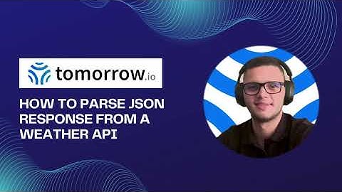 How To Parse JSON Response From A Weather API?