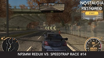 NFSMW Redux V3: Hwy 99 & Campus (Speedtrap Race #14)