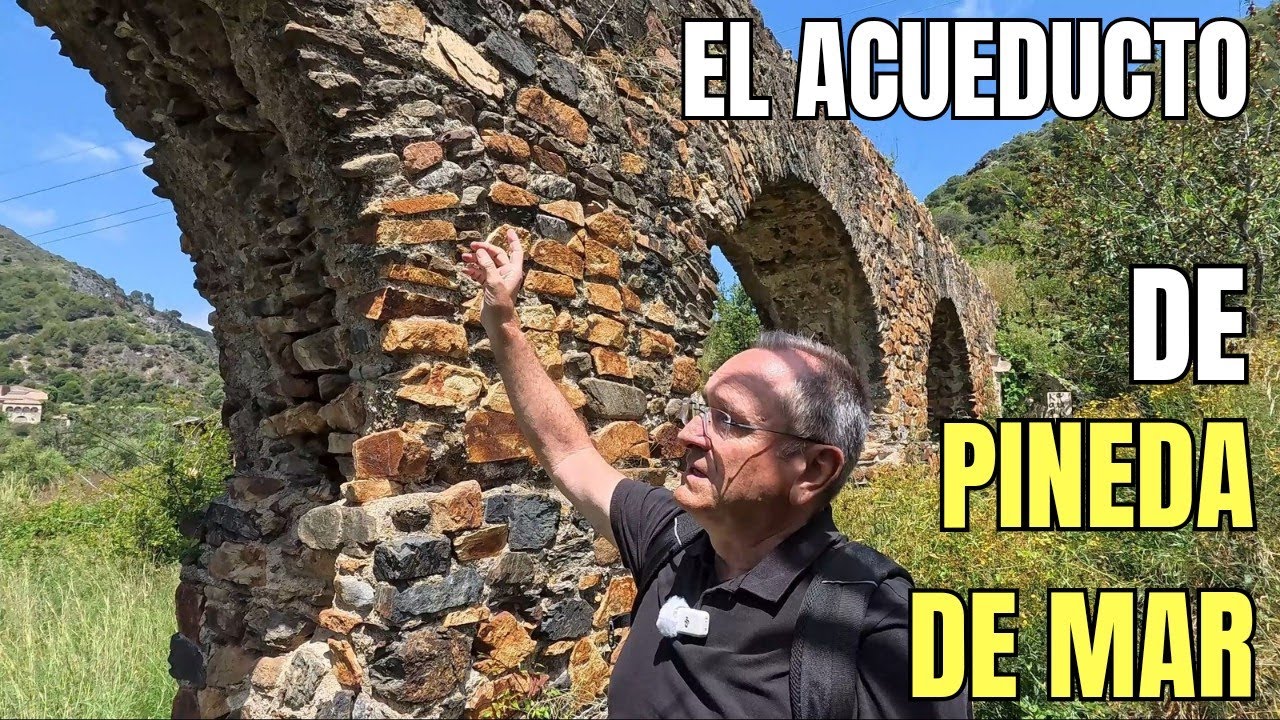 EL ACUEDUCTO DE PINEDA DE MAR