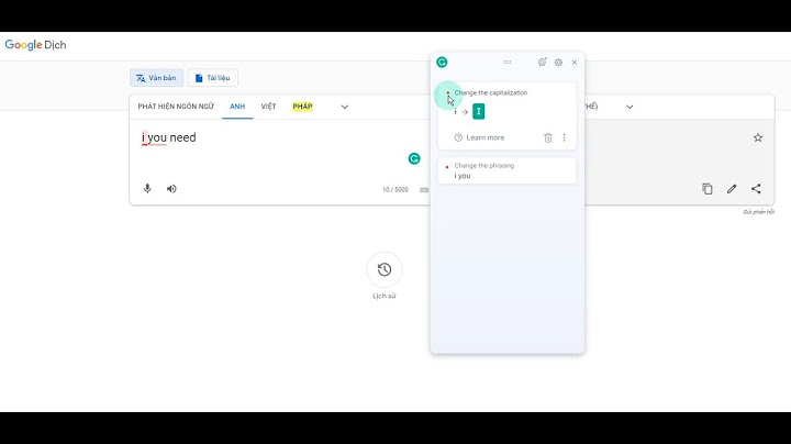Sửa lỗi ngữ pháp tiếng anh của google dịch năm 2024