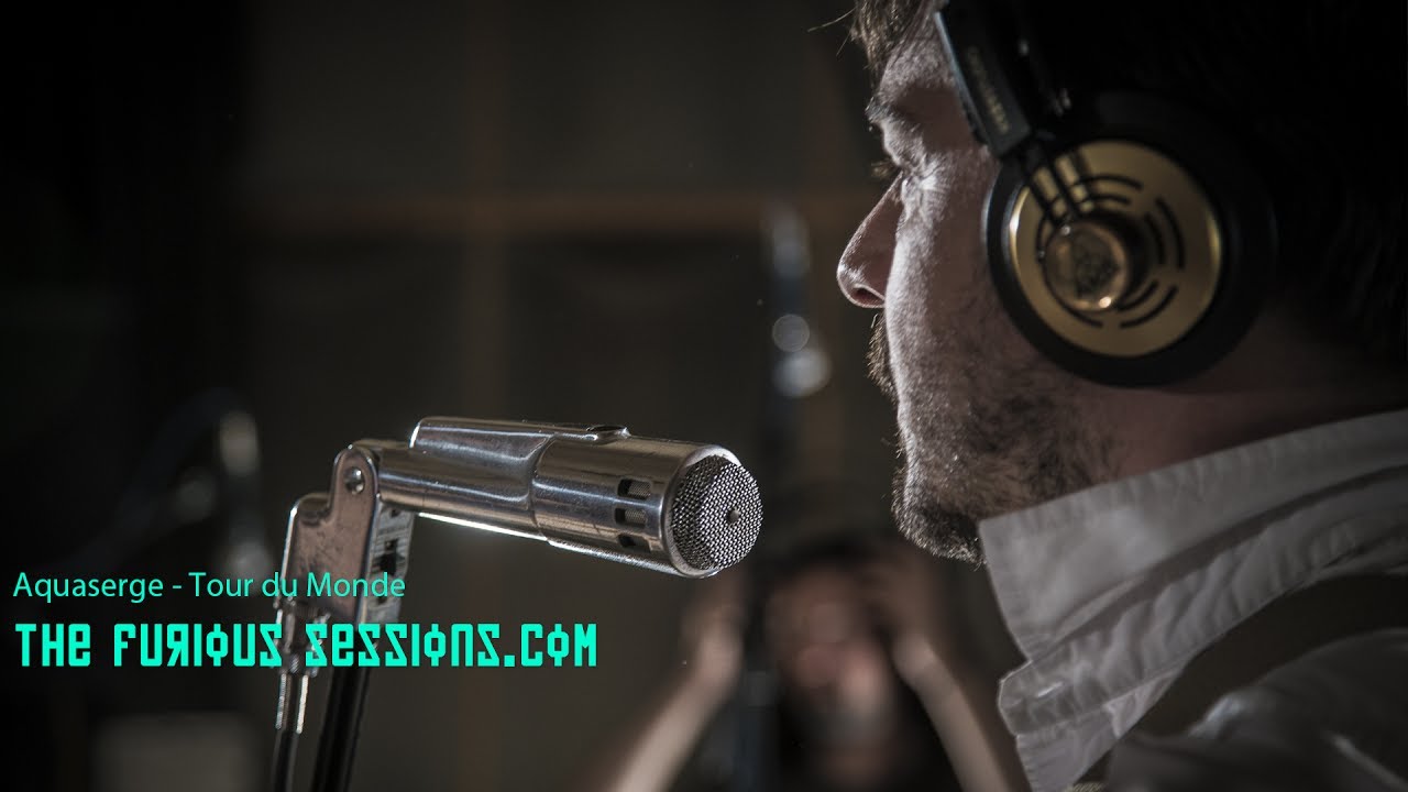 Aquaserge - Tour Du Monde | The Furious Sessions en Sol de Sants Studios (Barcelona)
