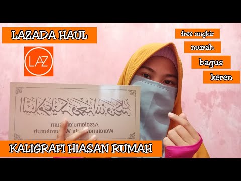 Lazada Haul Aksesoris Hiasan Rumah Kaligrafi Arab Lazada Haul Aksesoris Hiasan Rumah Kaligrafi Arab