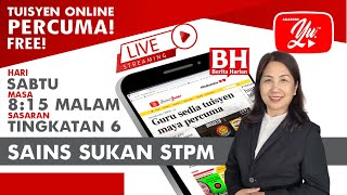 [LIVE] SAINS SUKAN SEMESTER 1 STPM, TRIAL NEGERI  OLEH TICER RITA #97 #TUISYENPERCUMA