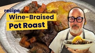 Recipe: Red Wine Braised Pot Roast