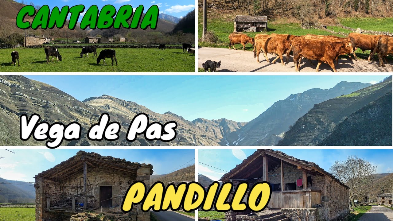 PANDILLO, en la VEGA DE PAS – VALLES PASIEGOS – CANTABRIA. Por tierra, ….., y aire!!!