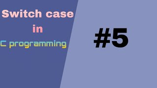 how to make Cprogram of switch case