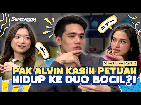 Jadi Pada Curhat Disini! Alvin Jo X Factor Pernah Kepahitan Sama Ortu?! | LIVE SUPERYOUTH | Part 2