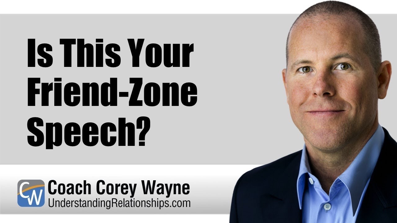Is This Your Friend Zone Speech?