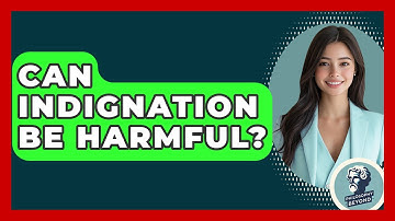 Can Indignation Be Harmful? - Philosophy Beyond