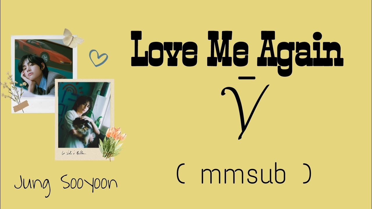 V Love Me Again Mmsub YouTube v-love-me-again-mmsub-youtube