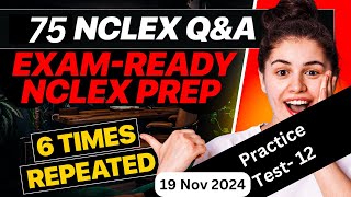 Day 12 Q 901-975 4500 previously asked questions series NCLEX Questions and answers