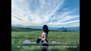 Download Lagu WAYASE BETA TERLALU RINDU - REMIX A|R MP3