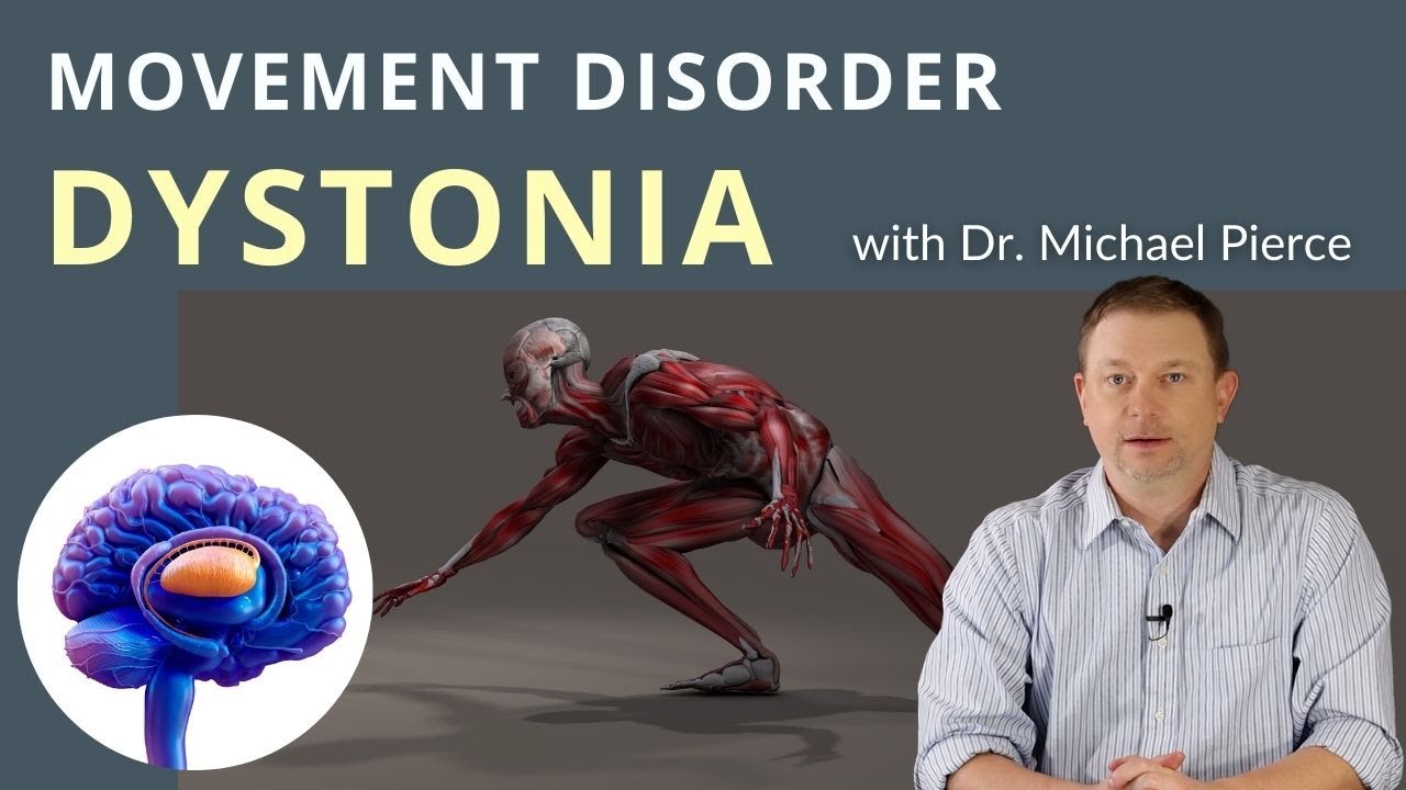 Movement Disorder Dystonia YouTube