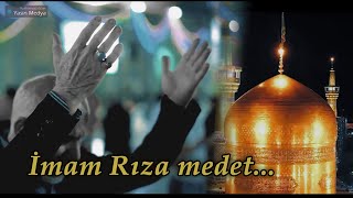 İmam Rıza Medet | İmam Rıza Sinezen Mersiye 2022