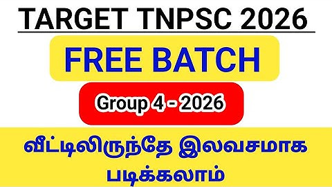 Target TNPSC 2026 📈 Free Class & Test Batch for 2026 Group 4 Exam 