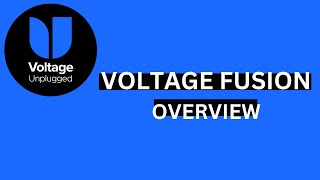 Voltage Fusion Overview and Introduction screenshot 5