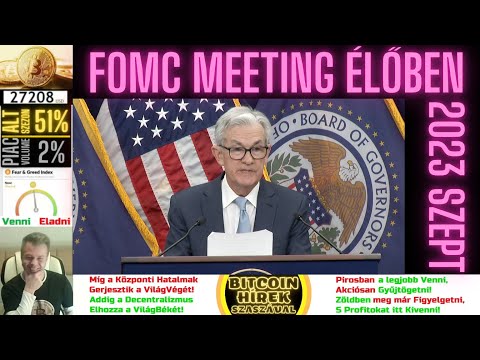 Bitcoin Hírek (1777) - FOMC Meeting Élőben - (2023 Szeptember) Bitcoin Hírek (1777) - FOMC Meeting Élőben - (2023 Szeptember)