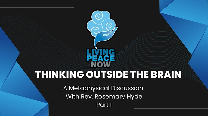 "Thinking Outside the Brain" A Metaphysical Discus...