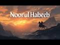 Most Beautiful Arabic Naat 2026 Noorul Habeeb ﷺ Islamic Nasheed BeatsOfMuslim