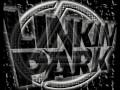 Linkin Park - Points of Authority (Demo) - [Vertical Limit]