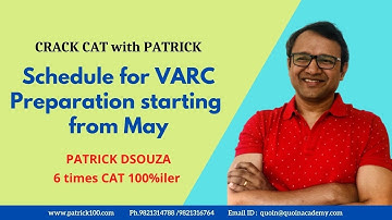 Schedule for Verbal Preparation starting from May | CAT | Patrick Dsouza | 6 times CAT 100%iler