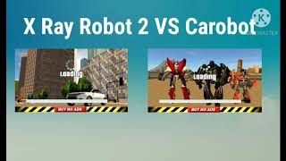 X Ray Robot 2 VS Carobot Android Gameplay HD (By Mine Apps Craft) screenshot 4