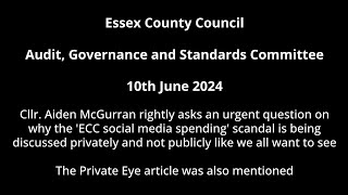End of Essex County Council - Audit, Governance & Standards Committee - Social Media Spend Scandal
