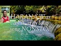 WARAY-WARAY Love Song, HARANA, NOnStop