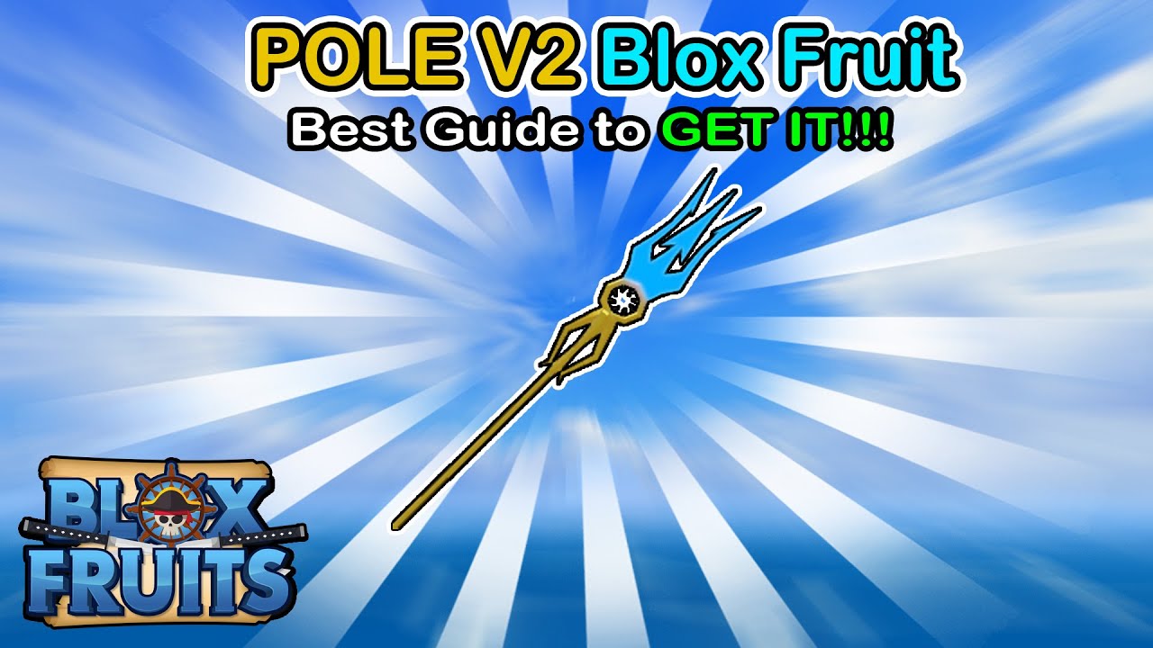 How to Get The Pole V2 in Blox Fruits