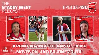 490 - Southampton Held, Bournemouth Preview & Jacko Leaves