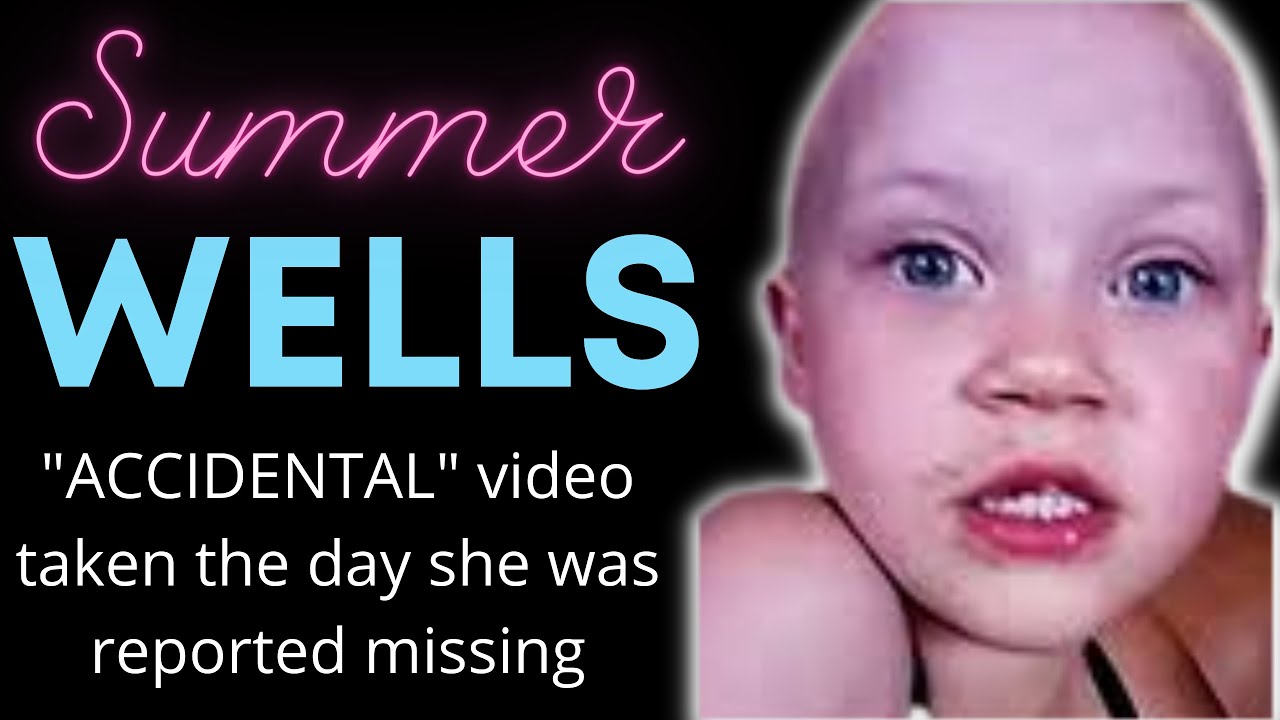 Accidental video taken the day Summer Wells was reported missing 