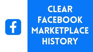 How To Clear Facebook Marketplace History - 2026 (Full Tutorial)