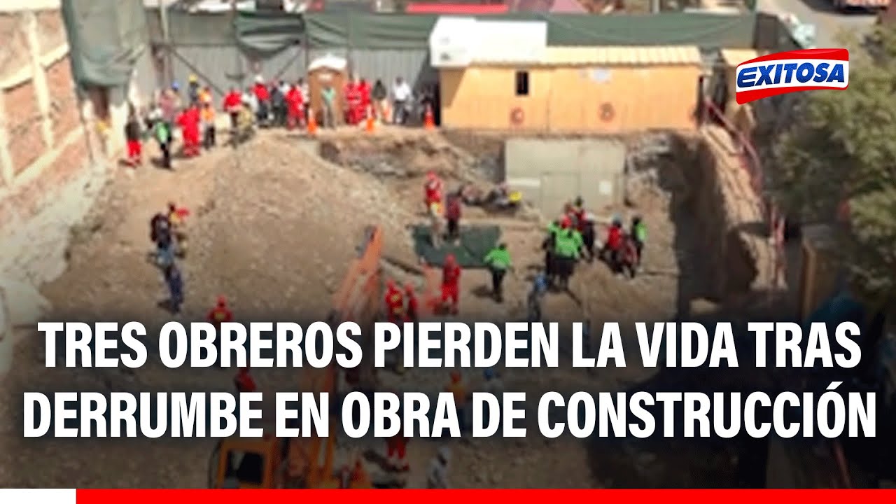 🔴🔵 San Borja: Tres obreros pierden la vida tras derrumbe en obra de construcción