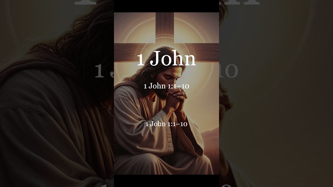 “We Heard, We Saw, We Touched: Jesus, the Word of Life – 1 John 1”